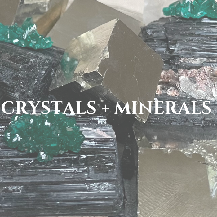 CRYSTALS + MINERALS
